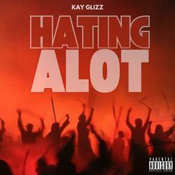 Hating Alot