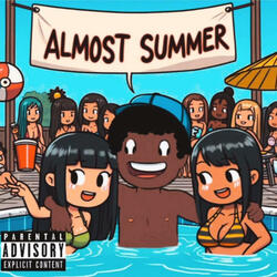 Almost Summer