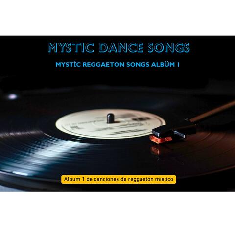 Álbum 1 de canciones de reggaetón místico (Mystic Reggaeton Songs Albüm 1)