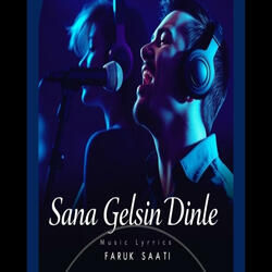 Sana gelsin