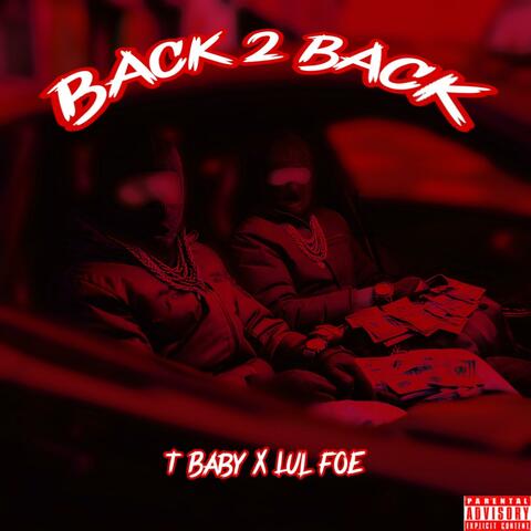 Back 2 Back (feat. LUL FOE)