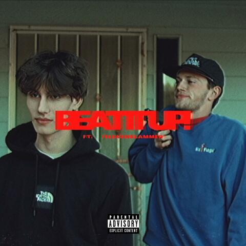 BEAT IT UP! (feat. 7Elevenslammer)