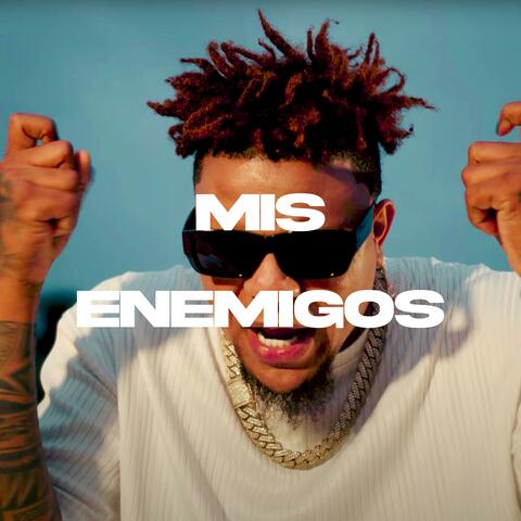 Mis Enemigos (feat. El Mega)