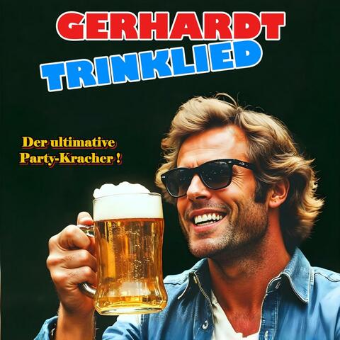 Trinklied (feat. Gerhardt)