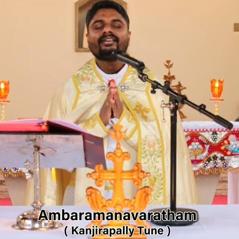 Ambaramanavaratham | Kanjirapally Tune | Syro Malabar Qurbana Song