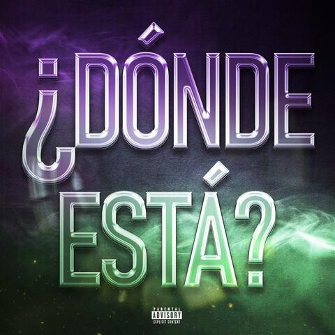 ¿DÓNDE ESTÁ? (feat. NGZ)