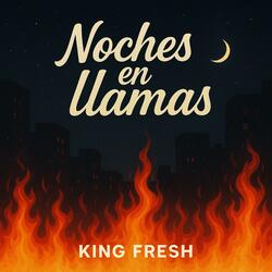 Noche en llamas