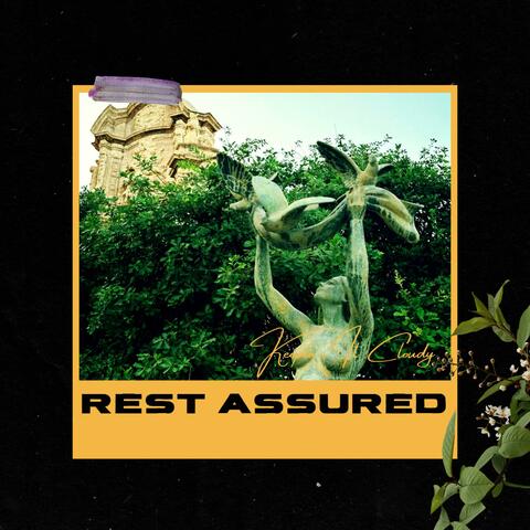 Rest Assured (420 Edition)