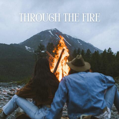 Through The Fire