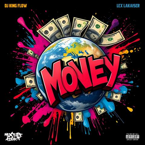 Money (feat. DJ King Flow)