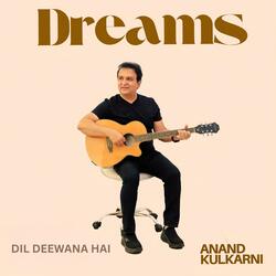 DIL DEEWANA HAI