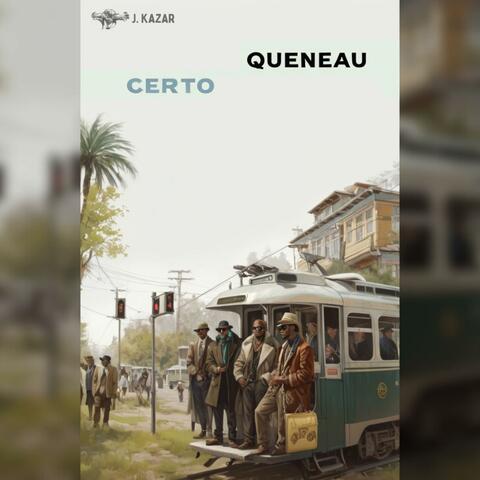 Certo, Queneau
