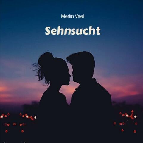 Sehnsucht