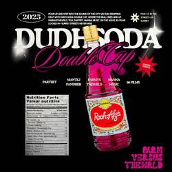 DUDH SODA DOUBLE CUP (feat. Paryeet & 604Rentalz)