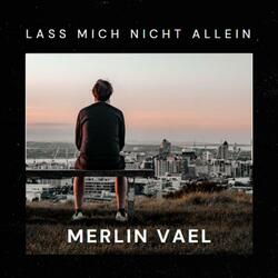 Lass micht nicht allein