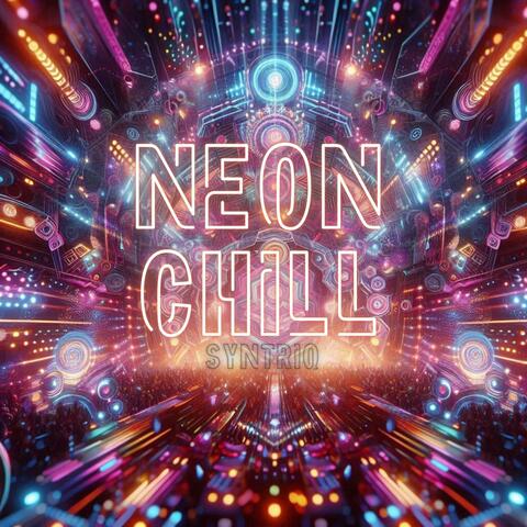 Neon Chill