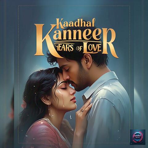 காதல் கண்ணீர்  |  Kaadhal Kanneer  |  Tears of Love | Tamil Music  | SPAI Beats