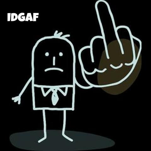 IDGAF