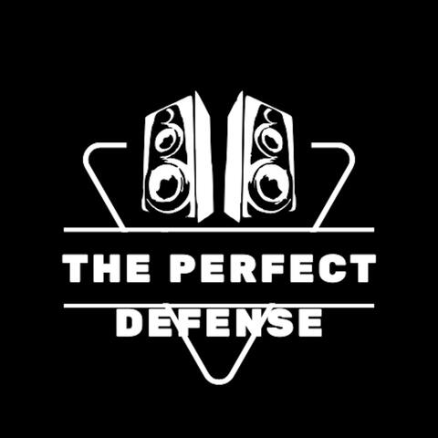 The Perfect Defense