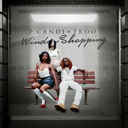 Window Shopping (feat. Trooskii)