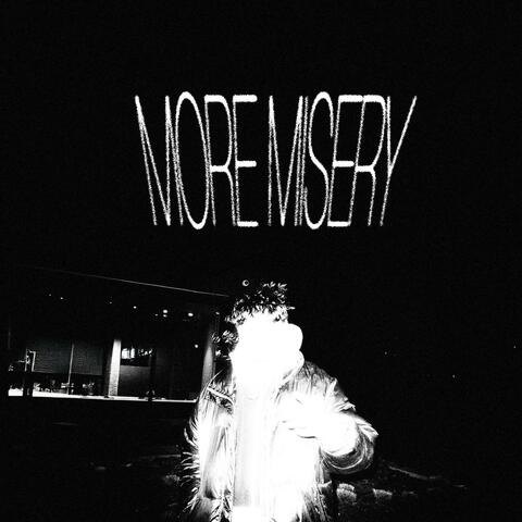 MORE MISERY