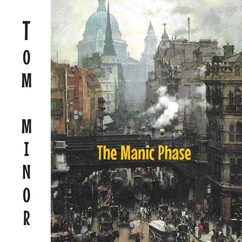The Manic Phase