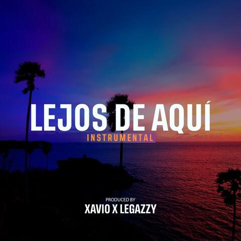 Lejos de aquí (feat. Legazzy) [Instrumental]