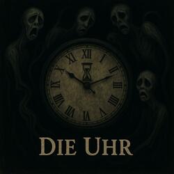 Die Uhr
