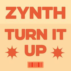 TURN IT UP