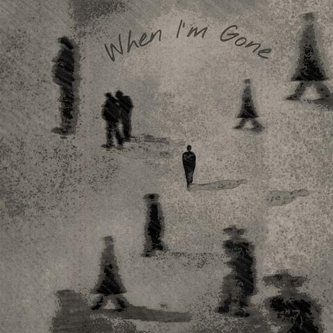 When Im Gone