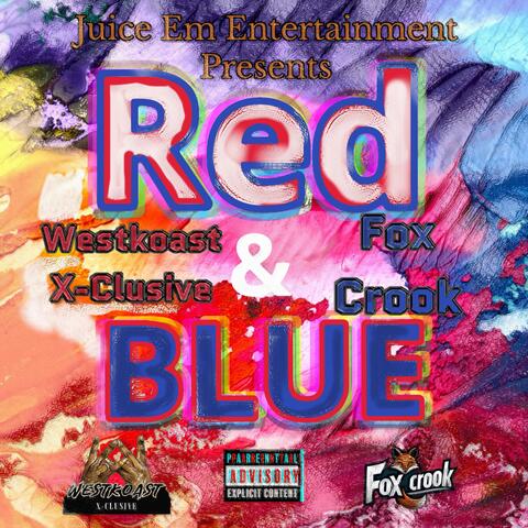 Red & Blue (feat. Fox Crook)