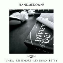 handmedowns (feat. Les Izmore, Lex Lingo & BETTY)