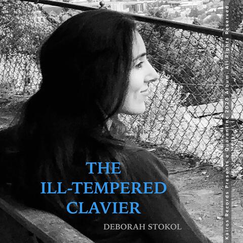 The Ill-Tempered Clavier (A Quarantine Album)