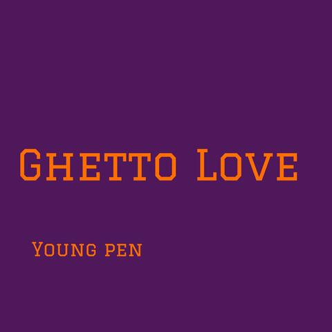 Ghetto Love