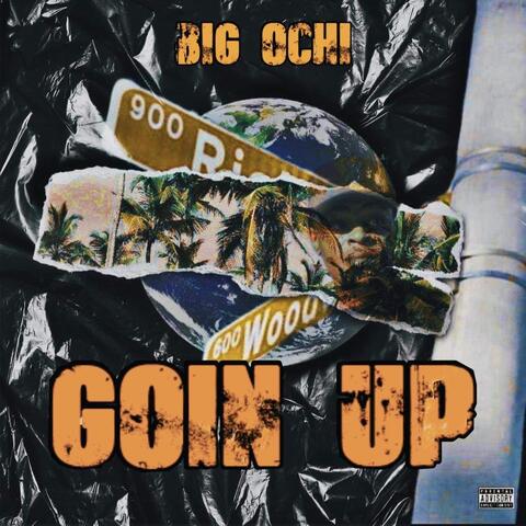 Goin Up
