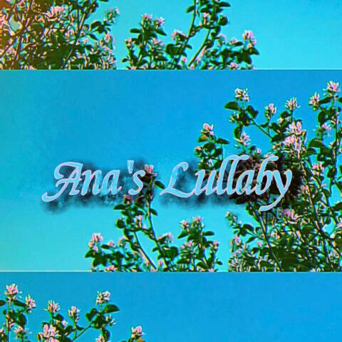 Ana's Lullaby