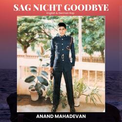 Sag Nicht (Don't Say) Goodbye