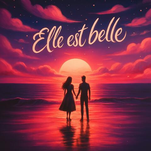 Elle est belle