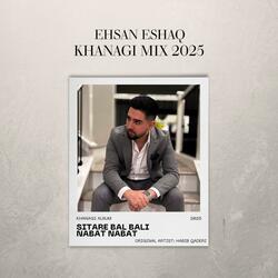 Khanagi Mix, Sitare Bal Bali & Nabat