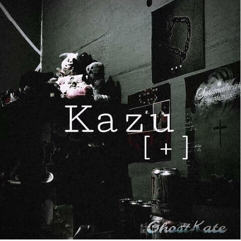 KAZÚ +