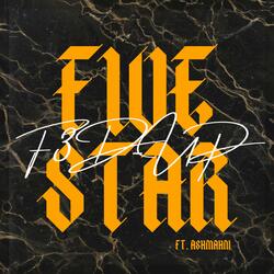 Five Star (feat. Ashmahni)