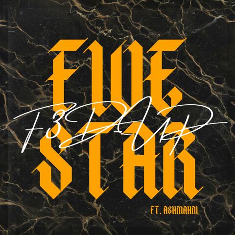 Five Star (feat. Ashmahni)
