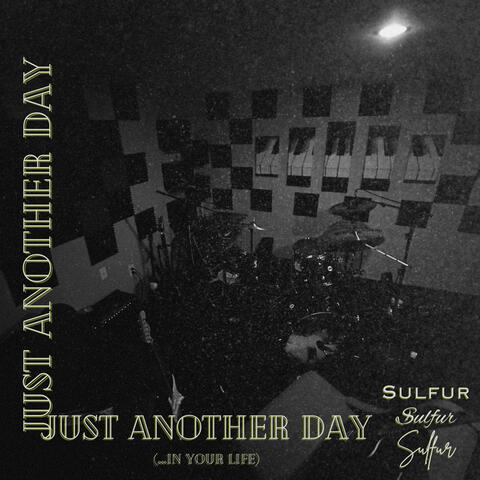 Just Another Day