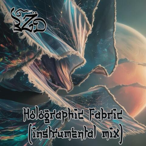 Holographic Fabric (Instrumental Mix)