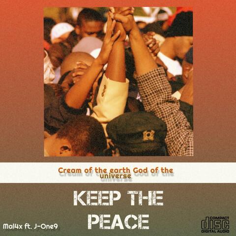 Keep The Peace (feat. J-One9)