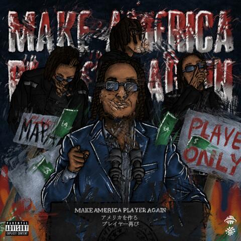 MAKE AMERICA PLAYER AGAIN