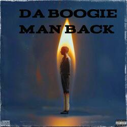 Da Boogie Man Back