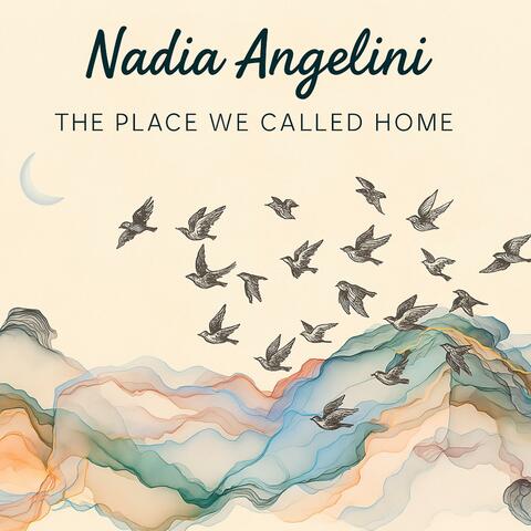 The Place We Called Home