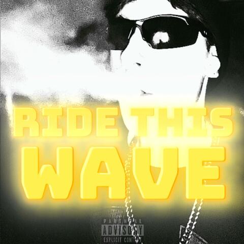Ride This Wave (feat. KBANZZZ)