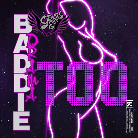Baddie Drama Too